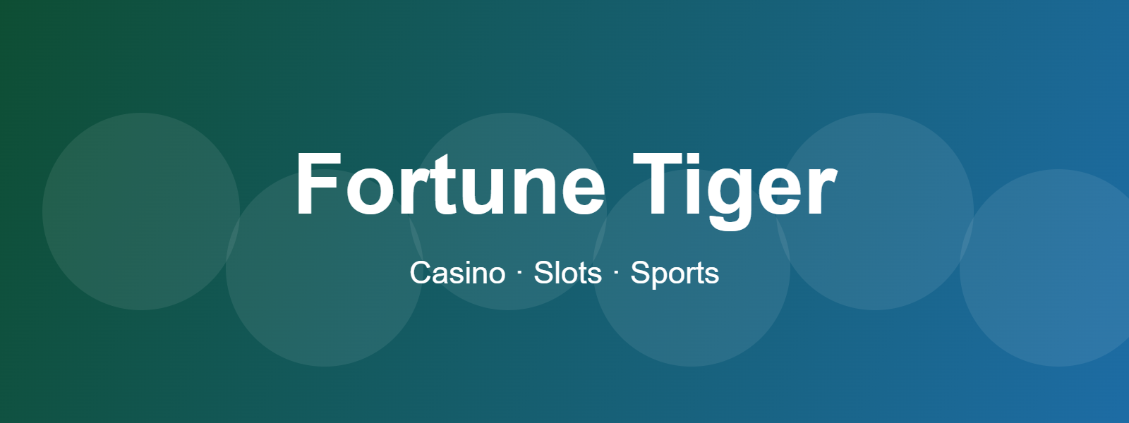 Fortune Tiger online casino, slots and sports guide